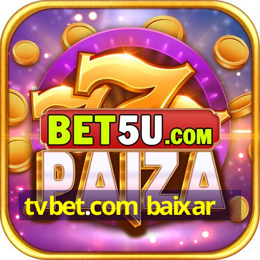 tvbet.com baixar